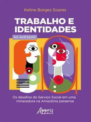 cover image of Trabalho e Identidades às Avessas